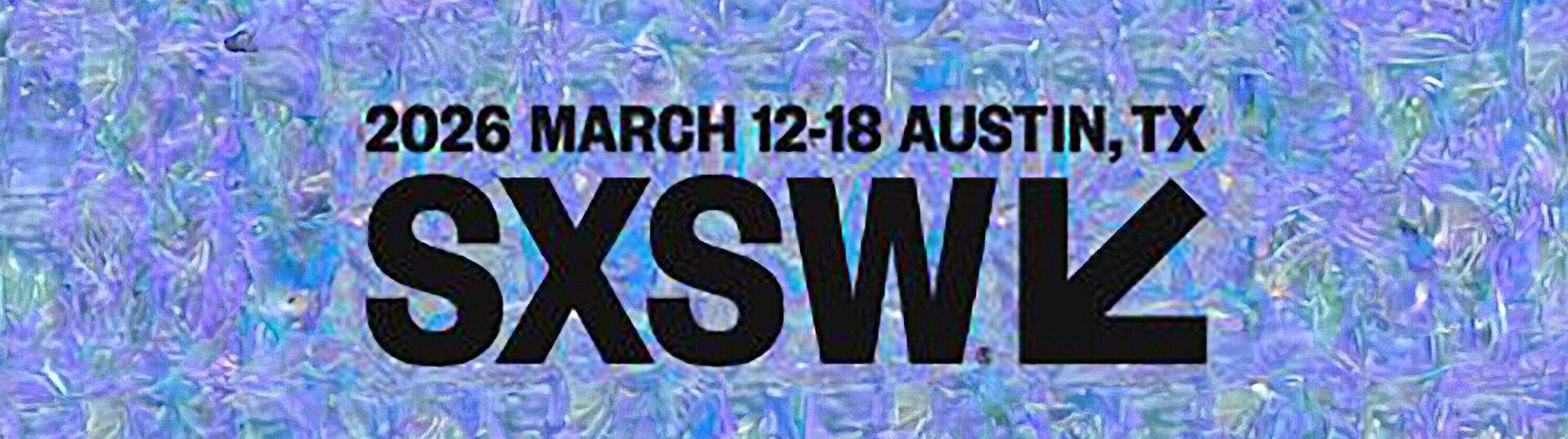 Schriftzug SXSW 2026 in Austin, Texas